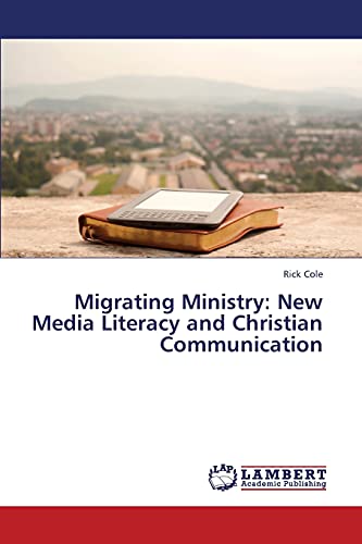 Migrating Ministry: New Media Literacy and Christian Communication