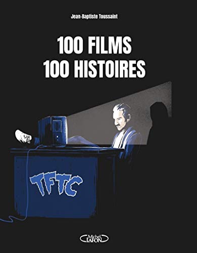 Unbekannt 100 Films, 100 Histoires