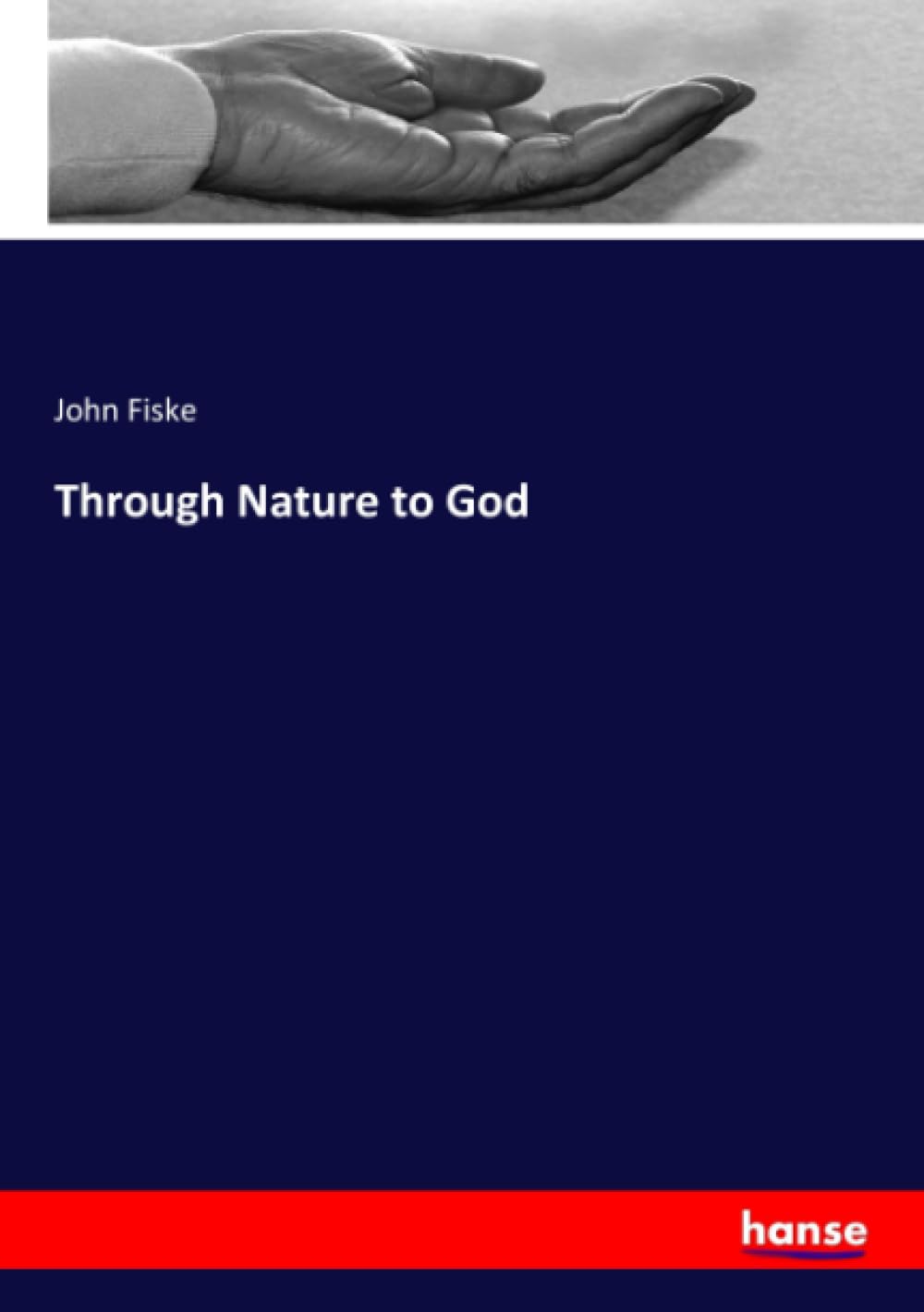 Through Nature to God: DE