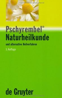 Pschyrembel. Naturheilkunde und alternative Heilverfahren