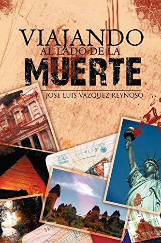 Viajando Al Lado De La Muerte