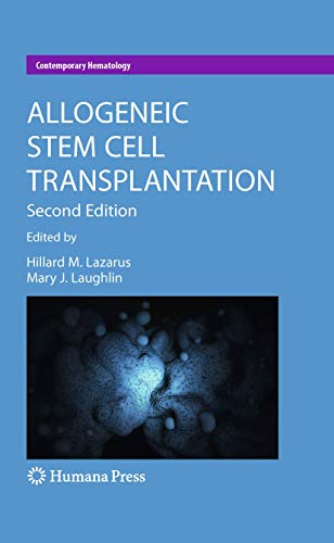 Allogeneic Stem Cell Transplantation (Contemporary Hematology)