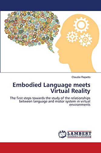 Embodied Language meets Virtual Reality: The first steps towards the study of the relationships between language and motor system in virtual environments