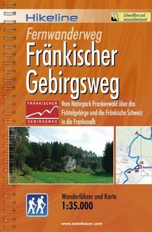 Hikeline Fernwanderweg Fränkischer Gebirgsweg ca.425 km: Vom Naturpark Frankenwald über das Fichtelgebirge und die Fränkische Schweiz in die Frankenalb, 1:35.000, wetterfest