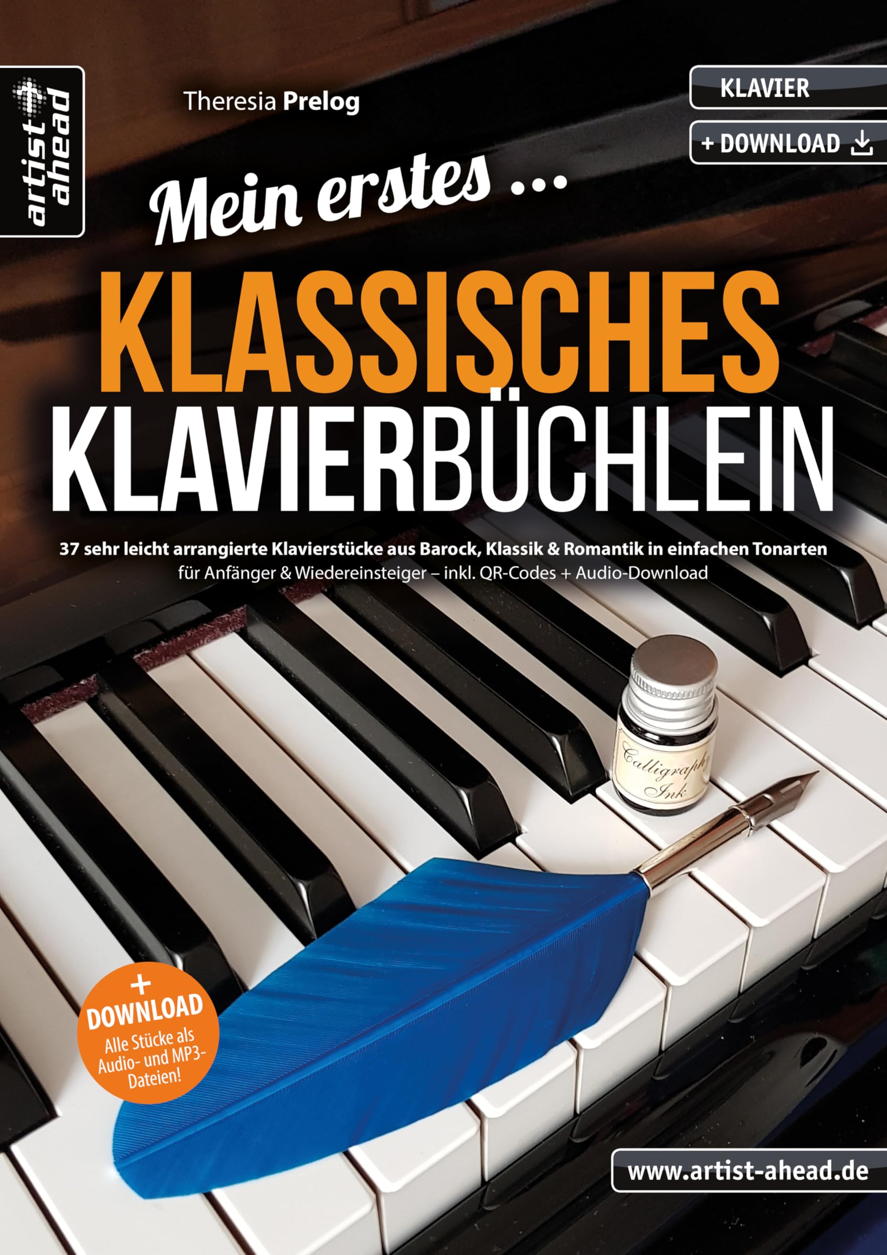 Mein erstes klassisches Klavierbüchlein: 37 sehr leicht arrangierte Klavierstücke aus Barock, Klassik & Romantik in einfachen Tonarten für Anfänger & Wiedereinsteiger (inkl. QR-Codes + Audio-Download)