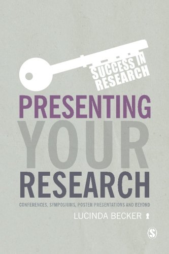 Presenting Your Research (Success in Research)