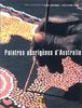 Peintres aborigènes d'Australie, le rêve de la fourmi à miel : exposition, Grande halle de La Villette, Paris, 25 nov. 1997-11 janv. 1998