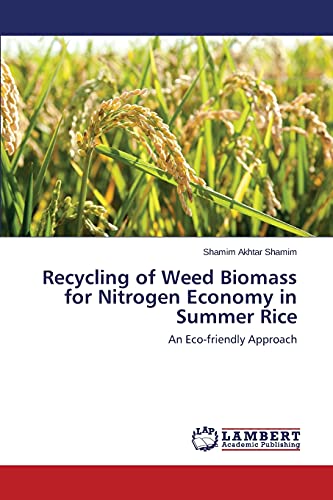 Recycling of Weed Biomass for Nitrogen Economy in Summer Rice: An Eco-friendly Approach