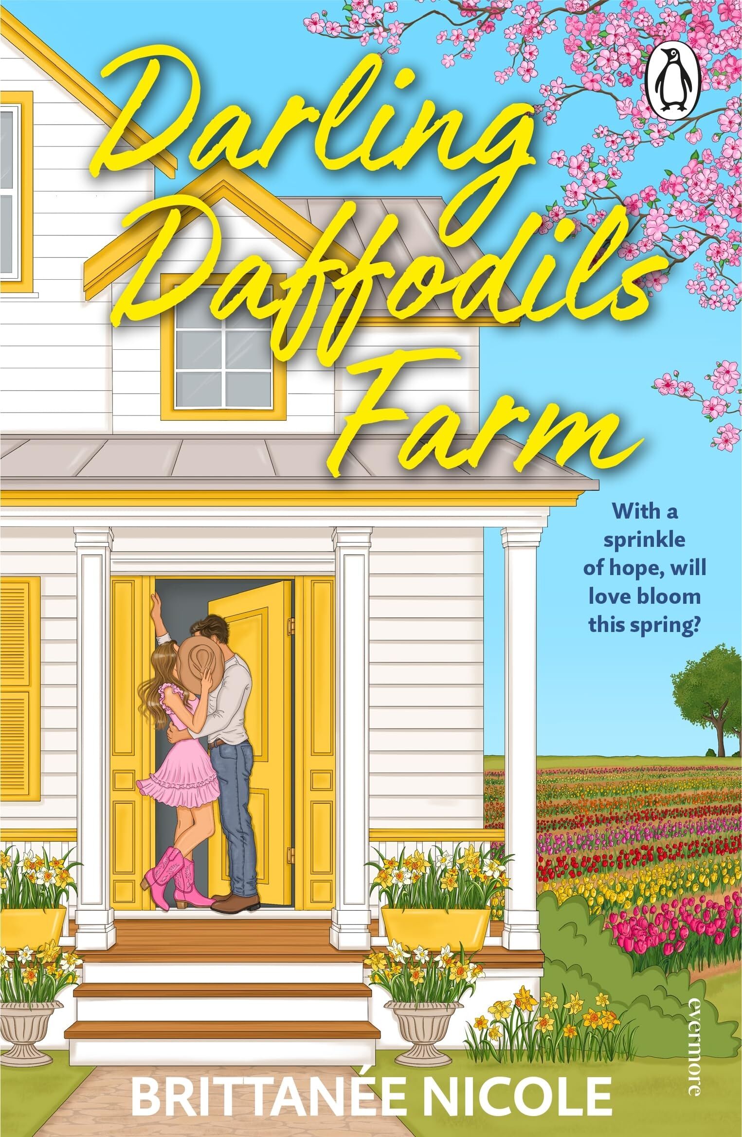 Brittanee Nicole Darling Daffodils Farm, A Cozy, Spicy Spring Small Town Romance For Fans Of Forced Proximity And Found Family (Hope Harbor, 1)