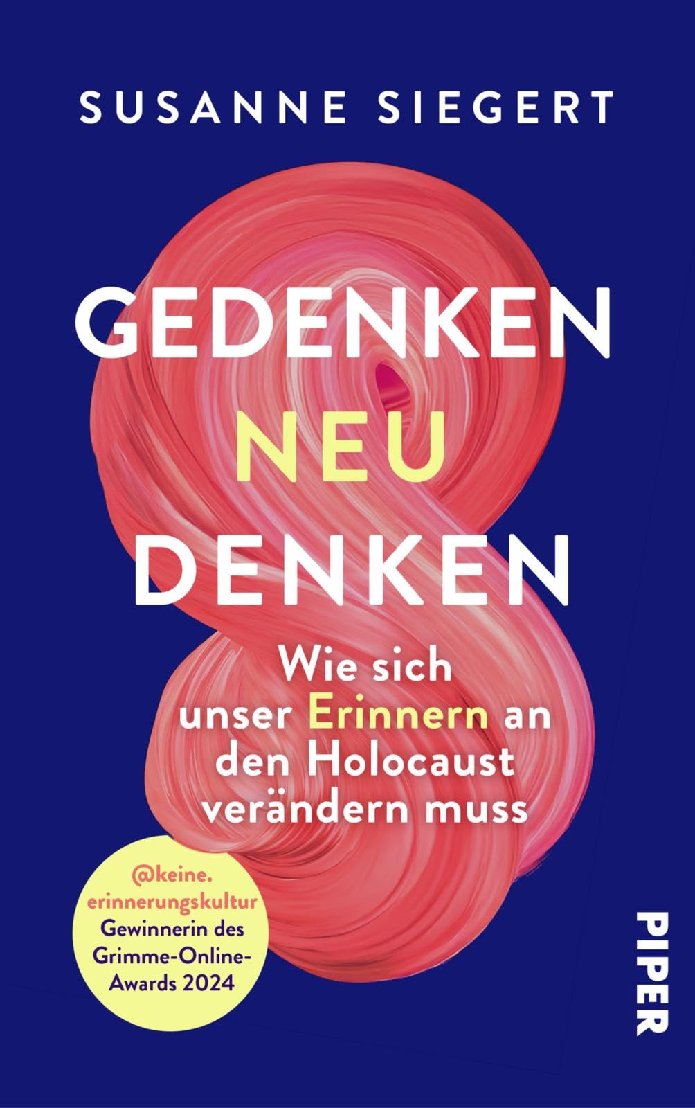 Gedenken neu denken: Wie sich unser Erinnern an den Holocaust verändern muss | Von der Grimme-Online-Award-Preisträgerin @keine.erinnerungskultur