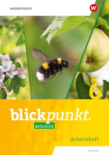 Blickpunkt Biologie - Ausgabe 2024 für Sachsen: Arbeitsheft 6