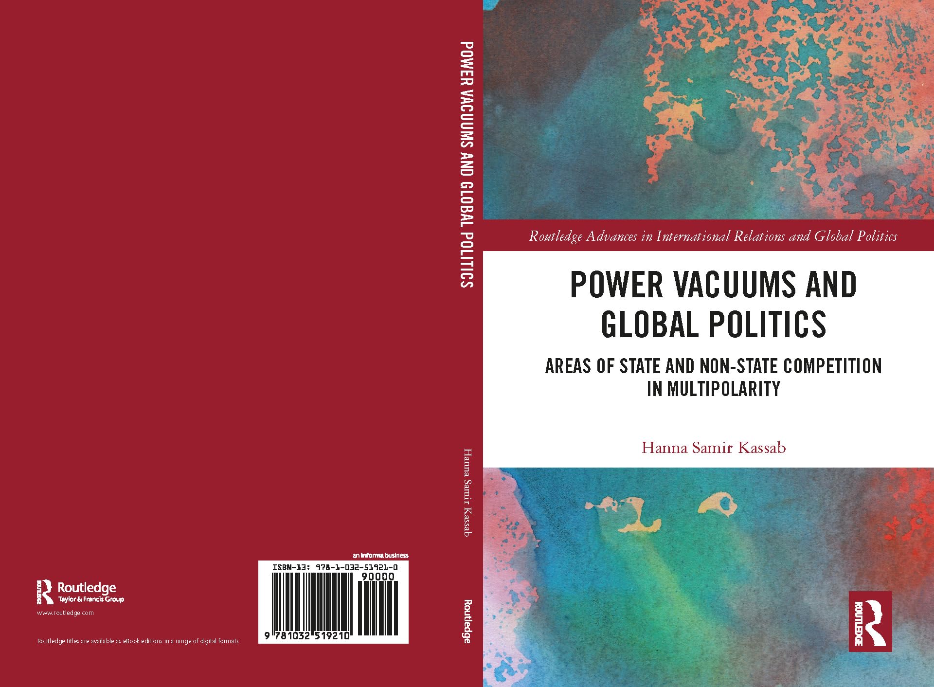 Power Vacuums and Global Politics: Areas of State and Non-state Competition in Multipolarity (Routledge Advances in International Relations and Global Pol)