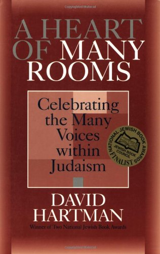 A Heart of Many Rooms: Celebrating the Many Voices Within Judaism