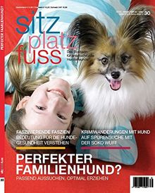 StizPlatzFuss, Ausgabe 30 (Sitz Platz Fuß / Das Bookazin für anspruchsvolle Hundefreunde)