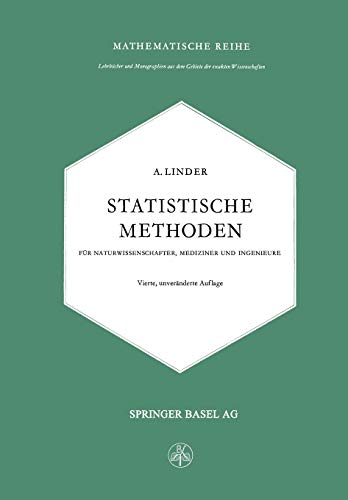 Statistische Methoden: Für Naturwissenschafter, Mediziner und Ingenieure (Lehrbücher und Monographien aus dem Gebiete der exakten Wissenschaften, 3, Band 3)