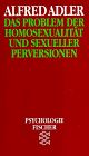 Das Problem der Homosexualität und sexueller Perversionen