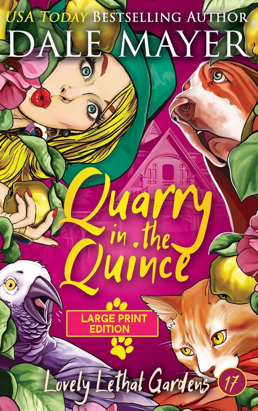 Quarry in the Quince (Lovely Lethal Gardens (Large Print, Hardcover))