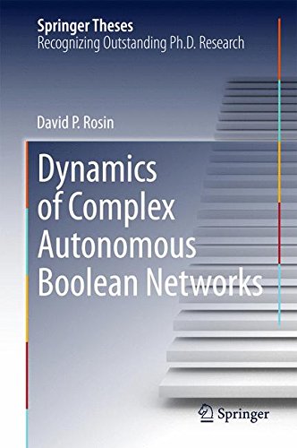 Dynamics of Complex Autonomous Boolean Networks (Springer Theses)