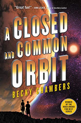 A Closed and Common Orbit (Wayfarers, Band 2)