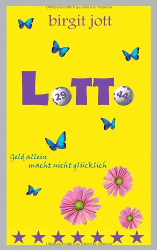 Lotto: Geld allein macht nicht glücklich