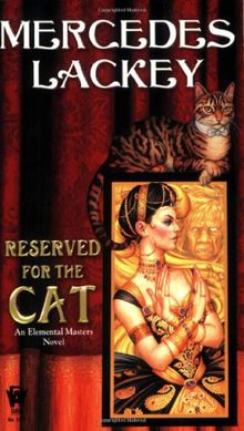 Reserved For The Cat: An Elemental Masters Novel von Lackey, Mercedes | Buch | Zustand sehr gut