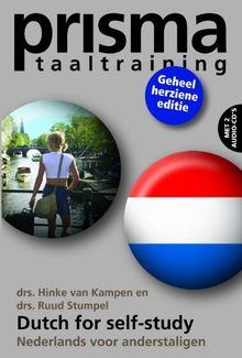 Dutch for self-study + CD-ROM/druk 9: nederlands voor anderstaligen (Prisma taaltraining)