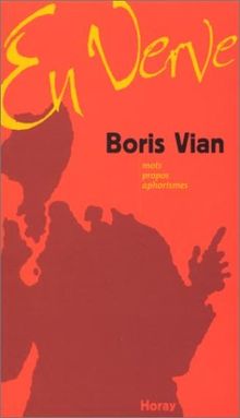 Boris Vian en verve