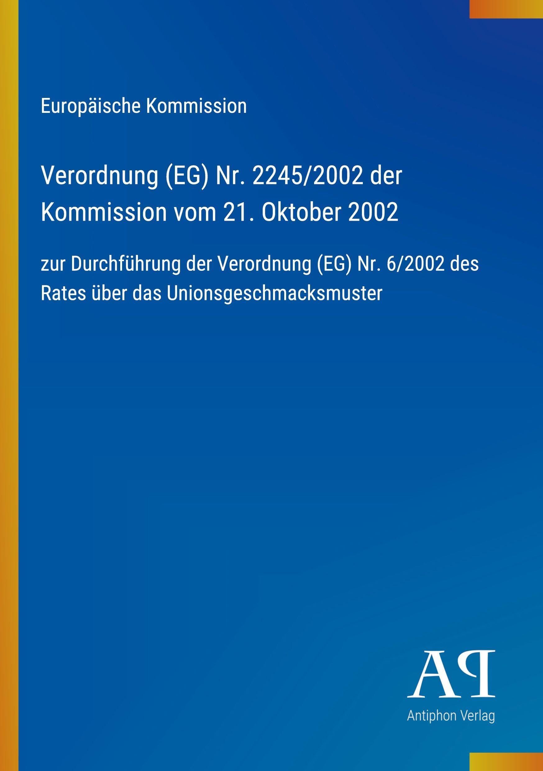 Verordnung (EG) Nr. 2245/2002 der Kommission vom 21. Oktober 2002