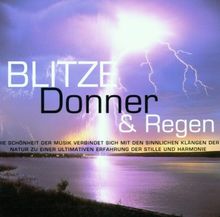 Blitze,Donner & Regen