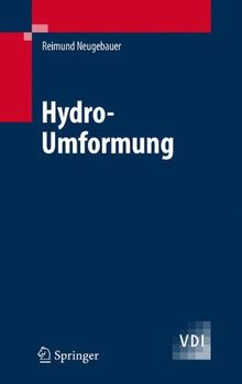 Hydro-Umformung (VDI-Buch)