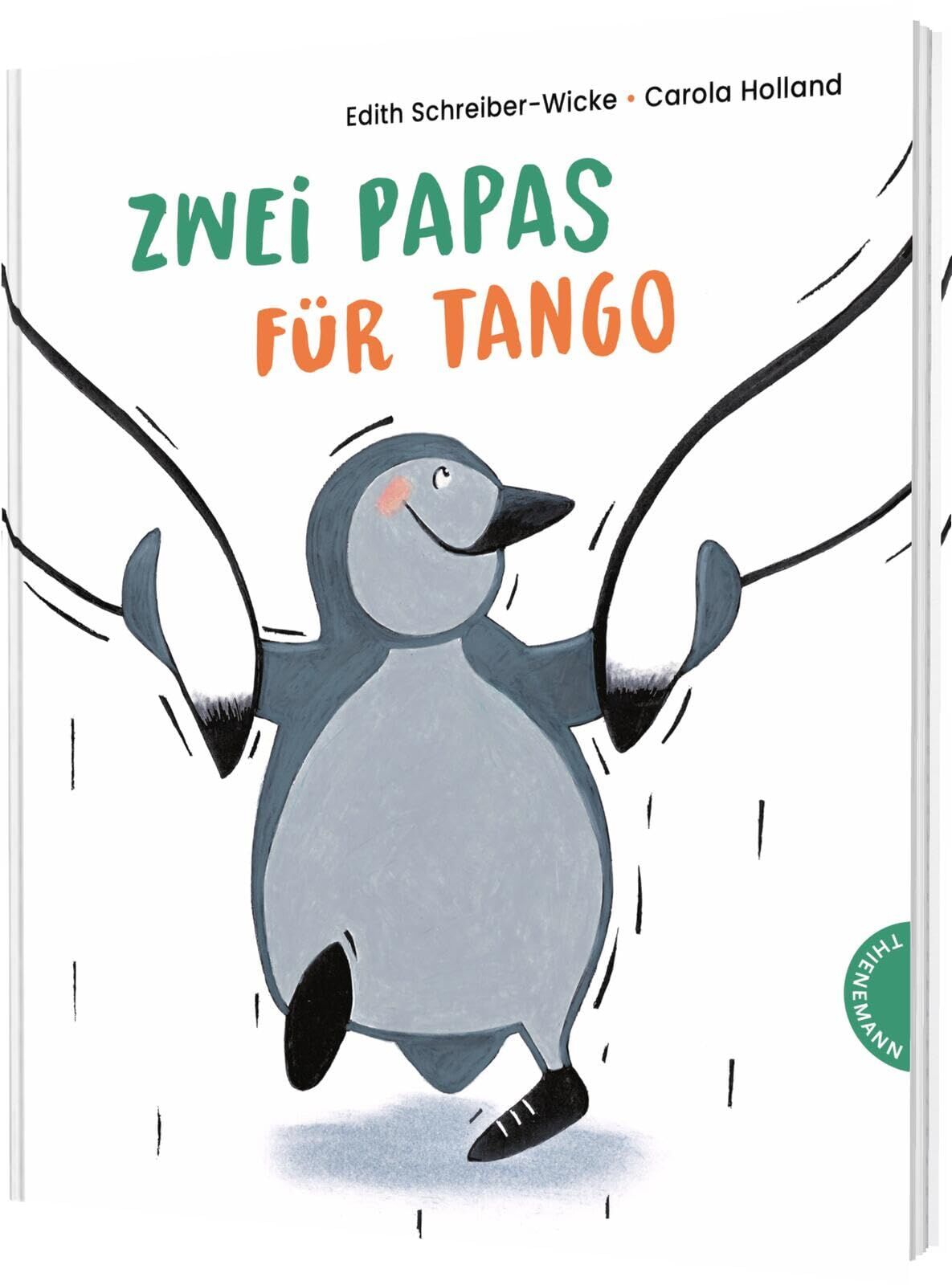 Schreiber-Wicke, Edith: Zwei Papas für Tango