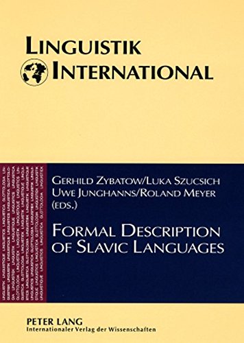 Formal Description of Slavic Languages: The Fifth Conference, Leipzig 2003 (Linguistik International)