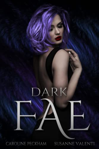 Caroline Peckham Dark Fae (Ruthless Boys Of The Zodiac, Band 1)