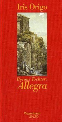 Byrons Tochter: Allegra