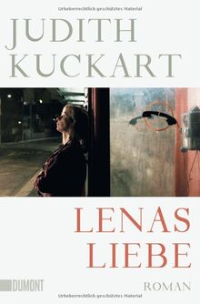 Lenas Liebe: Roman