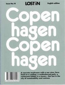 LOST iN Copenhagen: A City Guide (Lost in City Guides)