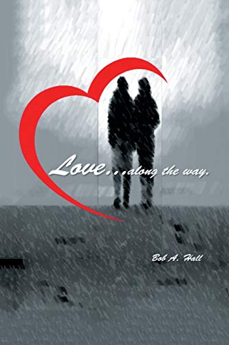 Love. . . along the way