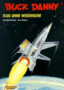 Buck Danny, Carlsen Comics, Bd.25, Flug ohne Wiederkehr