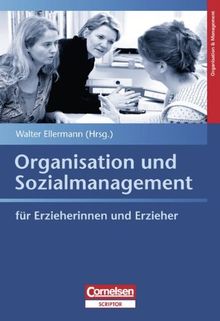 Organisation und Sozialmanagement: für Erzieherinnen und Erzieher | Buch | Zustand gut