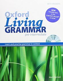 Oxford Living Grammar: Pre-Intermediate: Student's Book Pack: Learn and Practise Grammar in Everyday Contexts