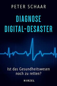 Diagnose Digital-Desaster: Ist das Gesundheitswesen noch zu retten?