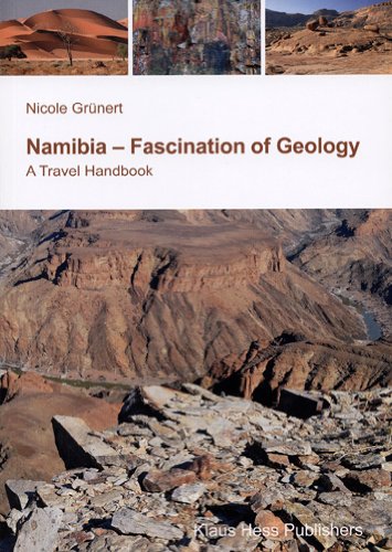 Namibia - Fascination of Geology - Nicole Grünert Kartoniert (TB)