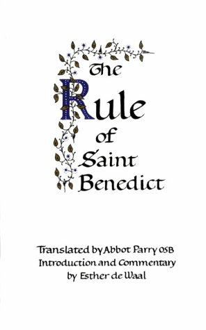 The Rule of Saint Benedict