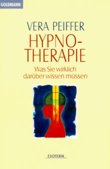 Hypnotherapie. Was Sie wirklich darüber wissen müssen.