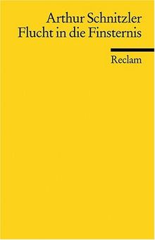 Flucht in die Finsternis: Novelle
