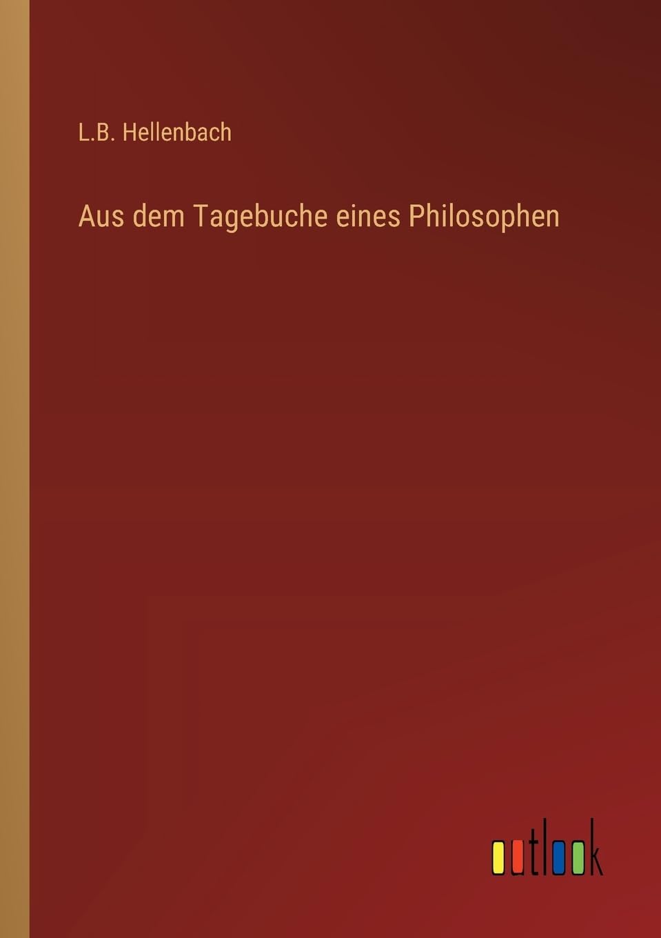 Aus dem Tagebuche eines Philosophen