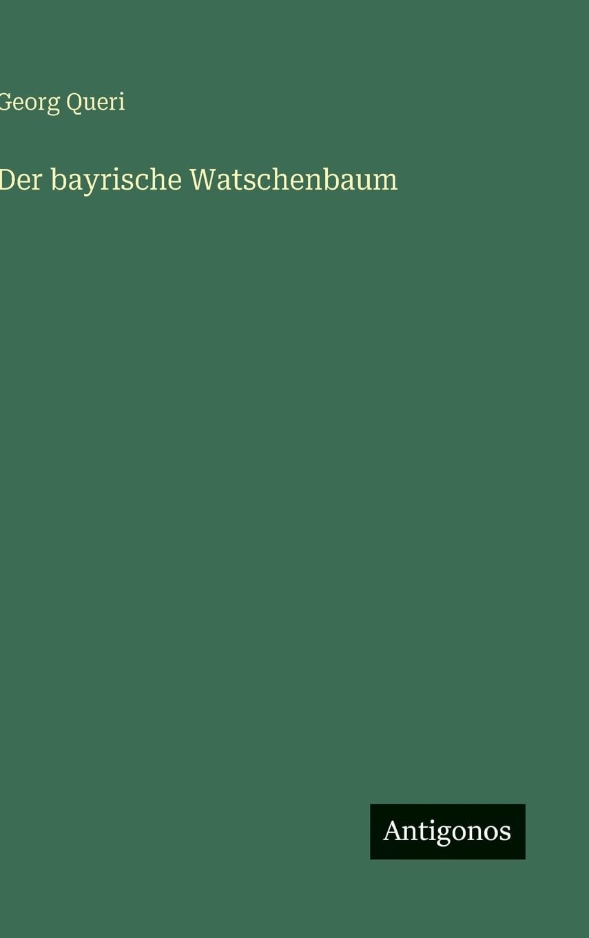 Der bayrische Watschenbaum