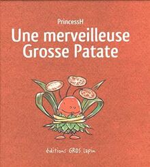 Une merveilleuse grosse patate