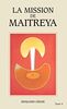 Mission de Maitreya tome 2