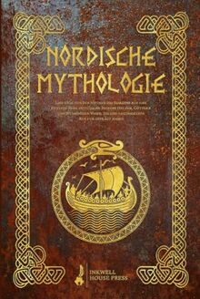 Nordische Mythologie: Lass dich von den Mythen des Nordens auf eine zeitlose Reise entführen. Begegne Helden, Göttern und mythischen Wesen, die eine faszinierende Kultur geprägt haben